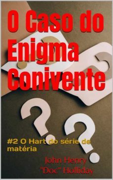 o caso do enigma conivente (ebook)-john henry-9781667435084
