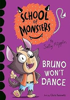 bruno won't dance (school of monsters)-sally rippin-9781684647484