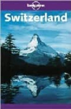 switzerland (lonely planet) (4th ed.)-damien simonis-9781740592284