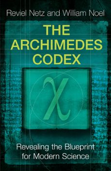 the archimedes codex (ebook)-reviel netz-william noel-9781780221984
