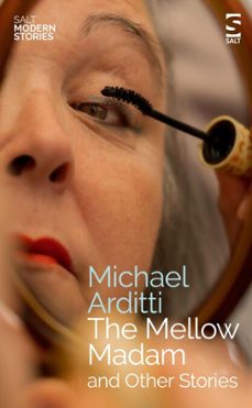 the mellow madam and other stories (ebook)-michael arditti-9781784632984