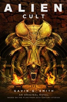 alien: cult (ebook)-gavin g. smith-9781785651984