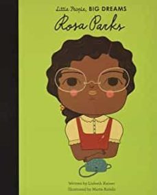 rosa parks: volume 9 ( little people, big dreams @9 )-lisbeth kaiser-9781786030184