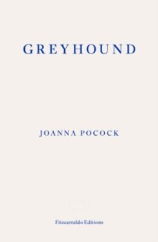 greyhound-joanna pocock-9781804271384