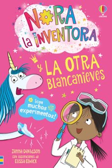 nora la inventora 7 ... y la otra blancanieves-zanna davidson-9781836069584
