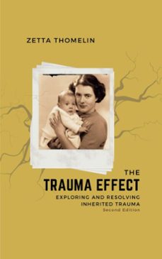 the trauma effect (second edition) (ebook)-zetta thomelin-9781836154884