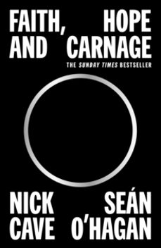 faith, hope and carnage-nick cave-9781838857684