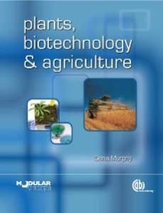 plants, biotechnology and agriculture-d. murphy-9781845936884