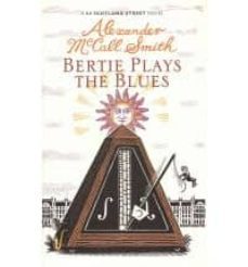 bertie plays the blues: 44 scotland street-9781846971884