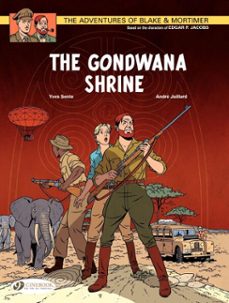 blake &amp; mortimer - volume 11 - the gondwana shrine (ebook)-yves sente-andre juillard-9781849185684