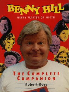 benny hill - merry master of mirth (ebook)-robert s. ross-9781849942584