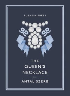 the queen's necklace (ebook)-antal szerb-9781908968784