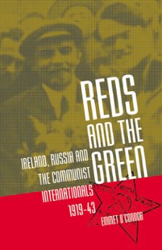 reds and the green (ebook)-emmet o'connor-9781910820384