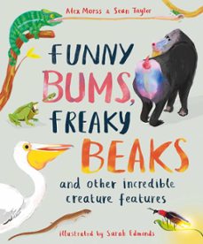 funny bums, freaky beaks (ebook)-alex morss-sean taylor-9781913519384