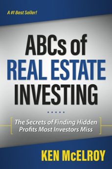 abcs of real estate investing: the secrets of finding hidden profits most investors miss (ebook)-ken mcelroy-9781937832384