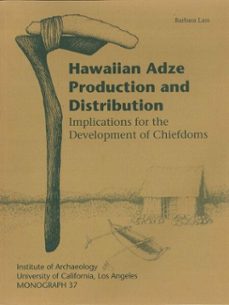 hawaiian adze production and distribution (ebook)-barbara lass-9781938770784
