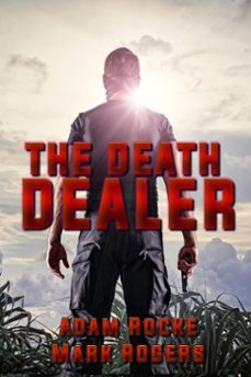 the death dealer (ebook)-adam rocke-mark rogers-9781950890484