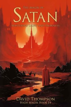 magik of satan (ebook)-david thompson-9781961765184