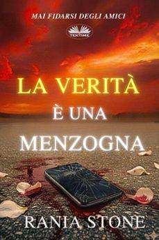 la verità è una menzogna (ebook)-rania stone-9781998357284