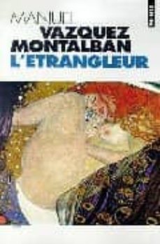 l etrangleur-manuel vazquez montalban-9782020344784