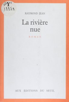 la rivière nue (ebook)-raymond jean-9782021251784