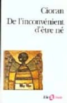 de l inconvenient d etre ne-9782070324484