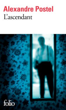 l'ascendant (ebook)-alexandre postel-9782072683084