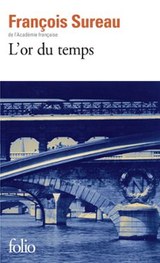 l'or du temps (ebook)-francois sureau-9782072962684