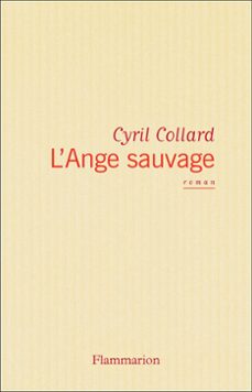 l'ange sauvage (ebook)-cyril collard-9782081346284