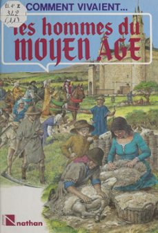les hommes du moyen age (ebook)-fiona macdonald-9782092625484