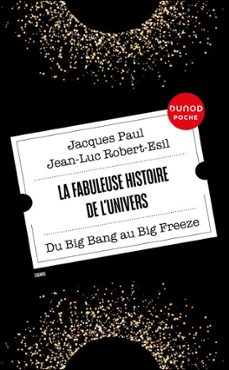la fabuleuse histoire de l'univers (ebook)-jacques paul-jean luc robert esil-9782100877584