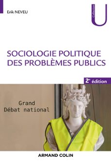 sociologie politique des problèmes publics - 2e ed. (ebook)-erik neveu-9782200634384