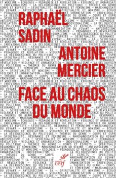 face au chaos du monde (ebook)-antoine mercier-raphaël sadin-9782204172684