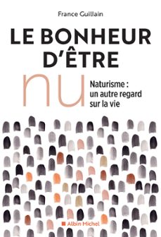le bonheur d'etre nu (ebook)-france guillain-9782226433084