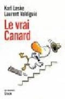 le vrai canard-karl laske-laurent valdiguie-9782234060784