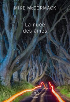 la nuee des ames (ebook)-mike mccormack-9782246832584