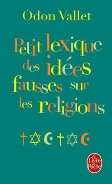 petit lexique des idees fausses sur les religions-9782253109884
