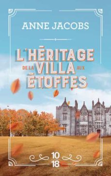 l heritage de la villa aux etoffes-anne jacobs-9782264079084