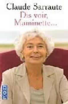 dis voir, maminette...-claude sarraute-9782266138284