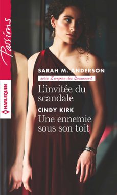 l'invitee du scandale - une ennemie sous son toit (ebook)-sarah m. anderson-cindy kirk-9782280357784