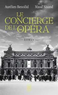 le concierge de l opera-aurelien benoilid-9782290408384