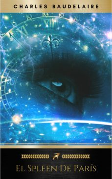 spleen de paris,el (literatura universal) (ebook)-charles baudelaire-9782291026884