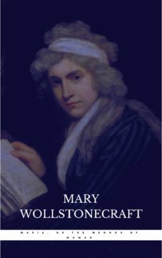 maria, or the wrongs of woman (ebook)-mary wollstonecraft-9782291037484