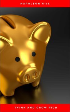 think and grow rich: the secret to wealth updated for the 21st century (ebook)-napoleon hill-9782291055884