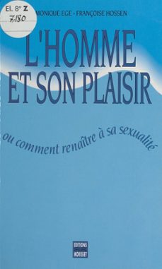 l'homme et son plaisir (ebook)-monique ege-françoise hossen-9782307500384