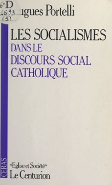 les socialismes dans le discours social catholique (ebook)-hugues portelli-9782307538684