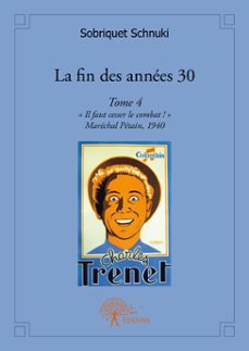 la fin des années 30 tome 4-jacques binoche-9782332611284
