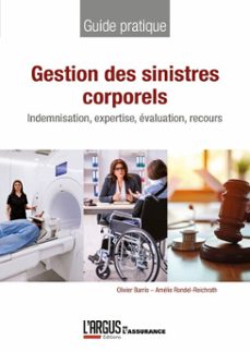 gestion des sinistres corporels (ebook)-olivier barrio-amélie rondel-reichrath-9782354746384