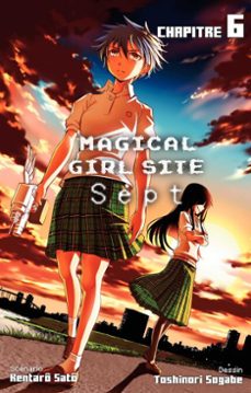 magical girl site - sept - chapitre 6 (ebook)-kentaro sato-9782369746584