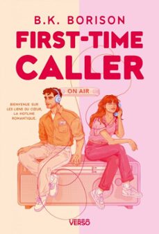 first-time caller (edition française) (ebook)-b.k. borison-9782386433184